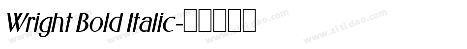 Wright Bold Italic字体转换